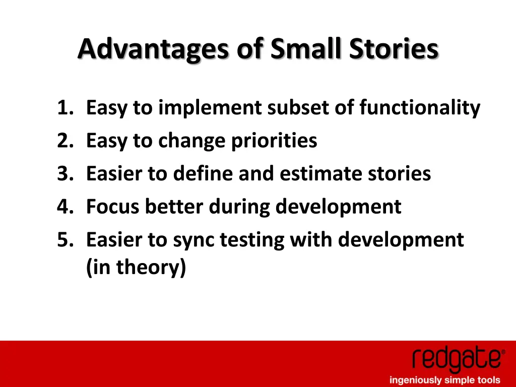 advantages of small stories