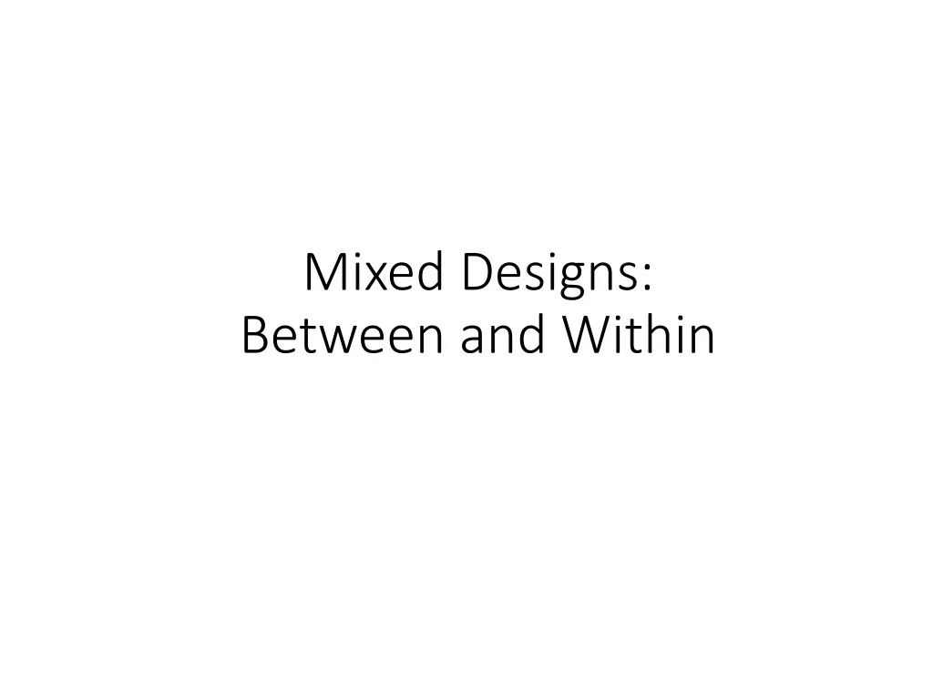 mixed designs between and within