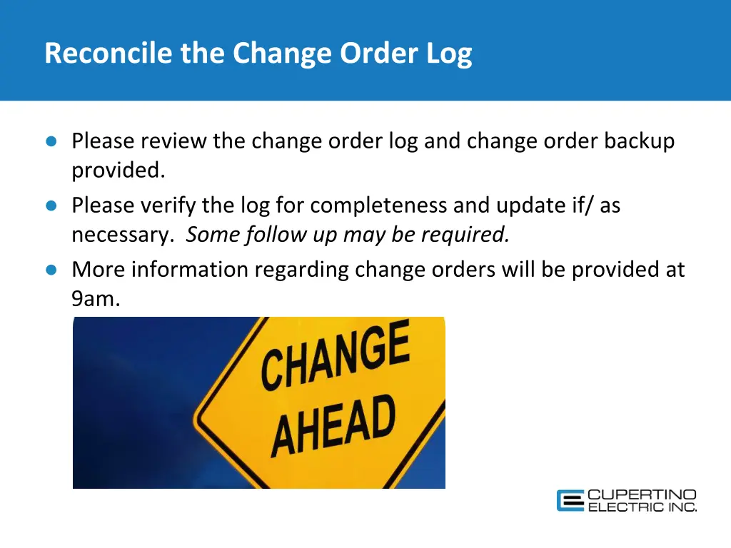 reconcile the change order log