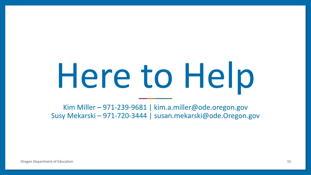 here to help