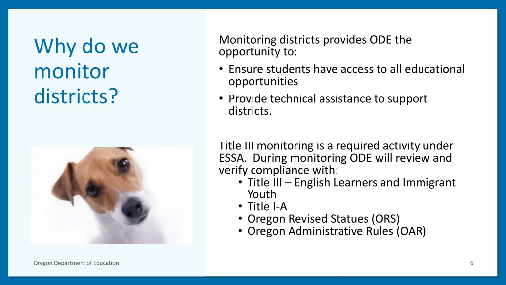 monitoring districts provides ode the opportunity