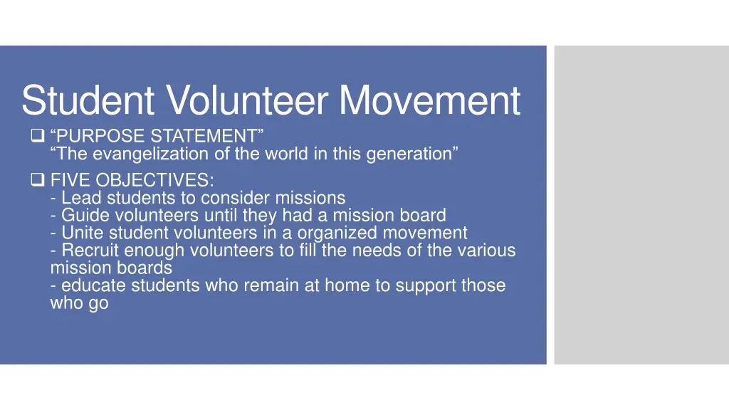student volunteer movement purpose statement