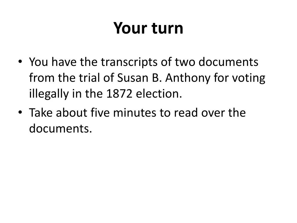 your turn