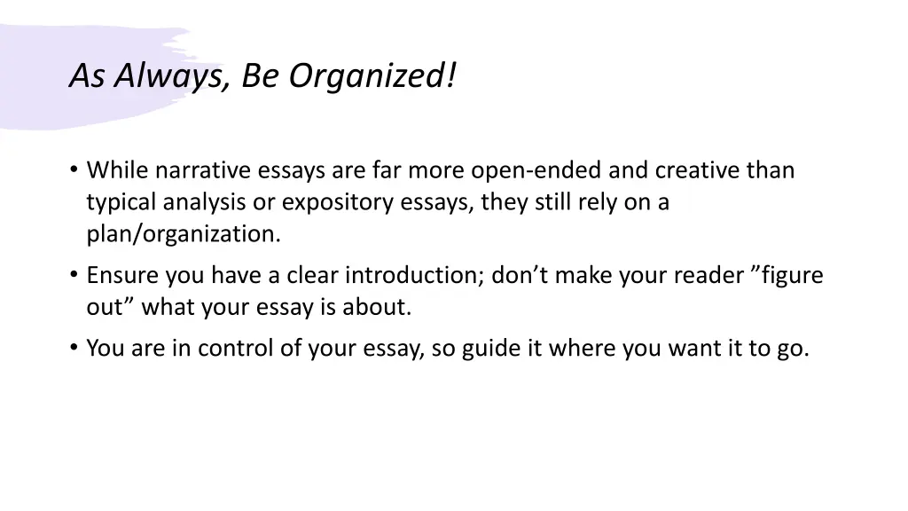 as always be organized