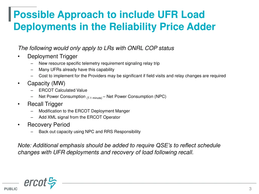 possible approach to include ufr load deployments
