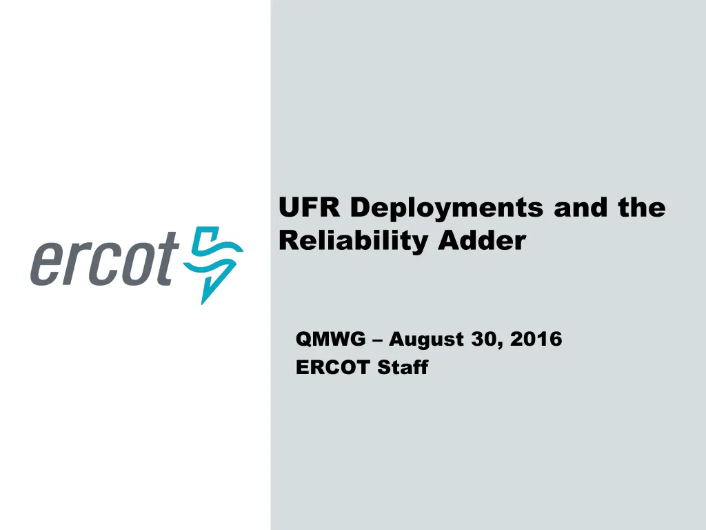 ufr deployments and the reliability adder