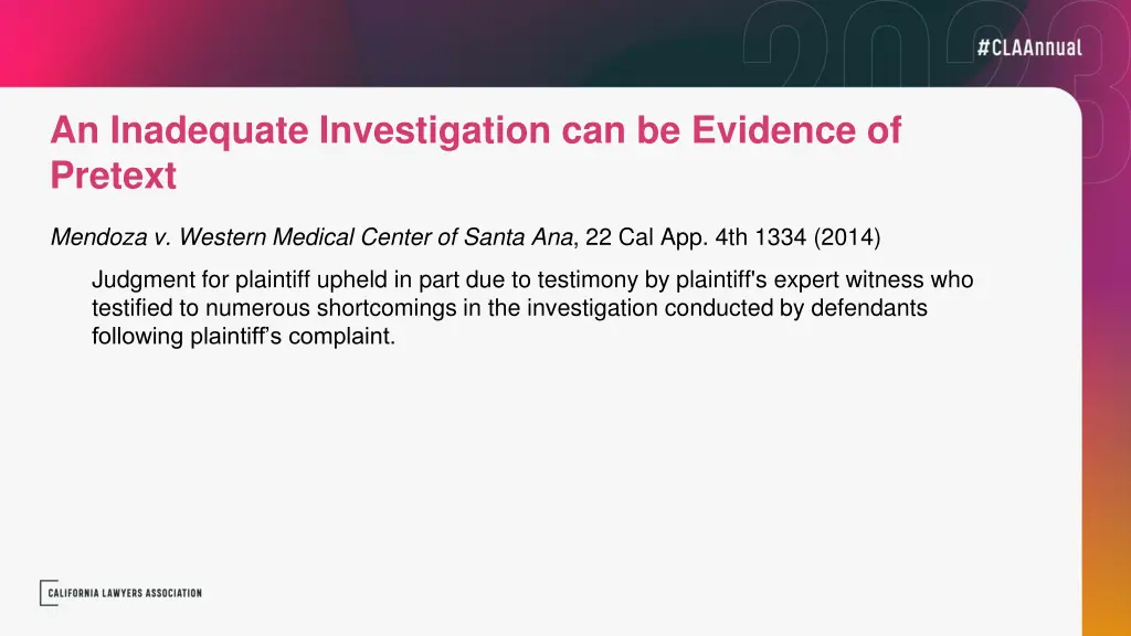 an inadequate investigation can be evidence