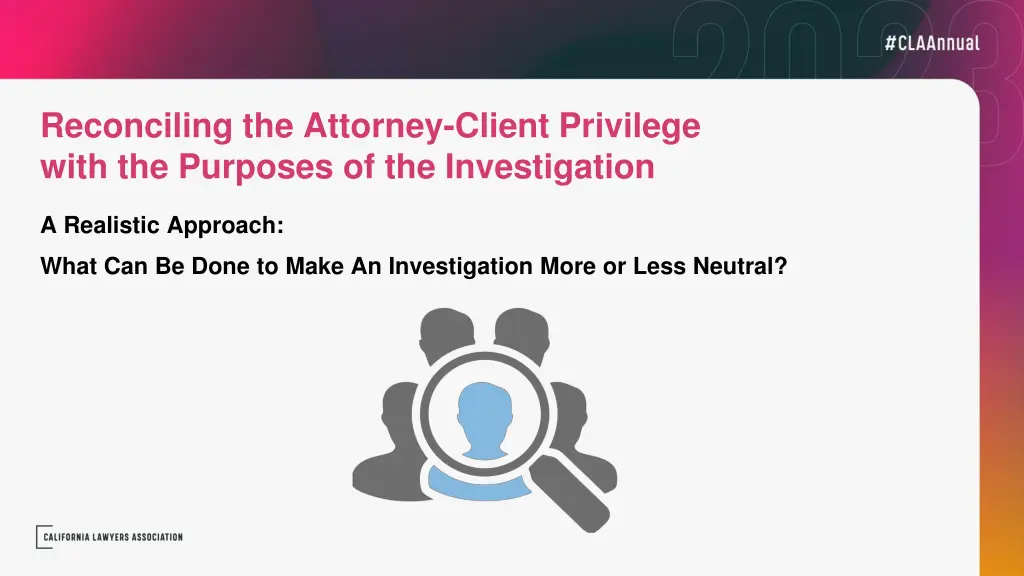 reconciling the attorney client privilege with