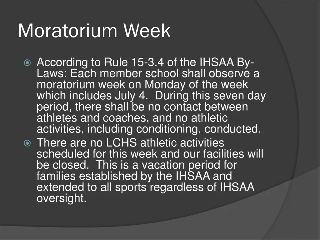 moratorium week