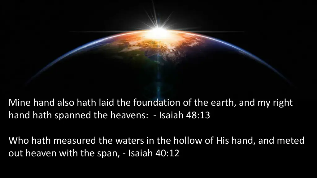 mine hand also hath laid the foundation