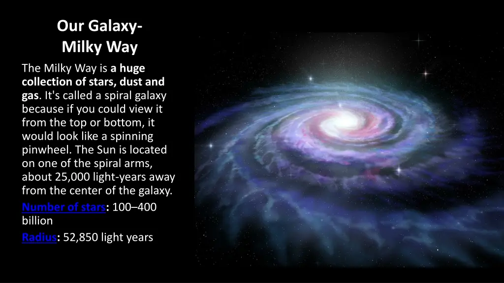 our galaxy milky wa y the milky way is a huge
