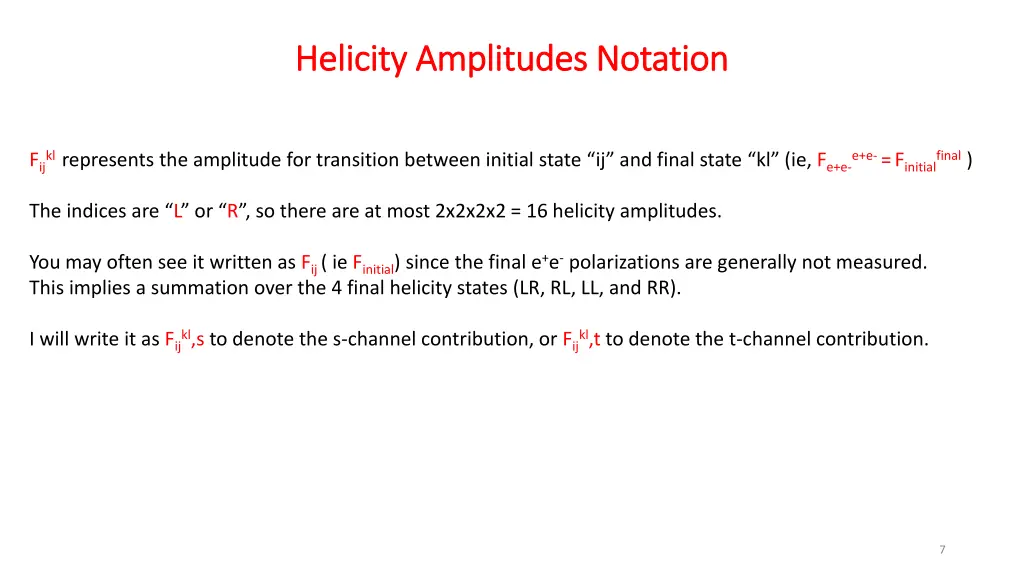 helicity amplitudes notation helicity amplitudes