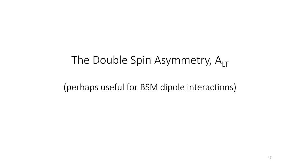the double spin asymmetry a lt