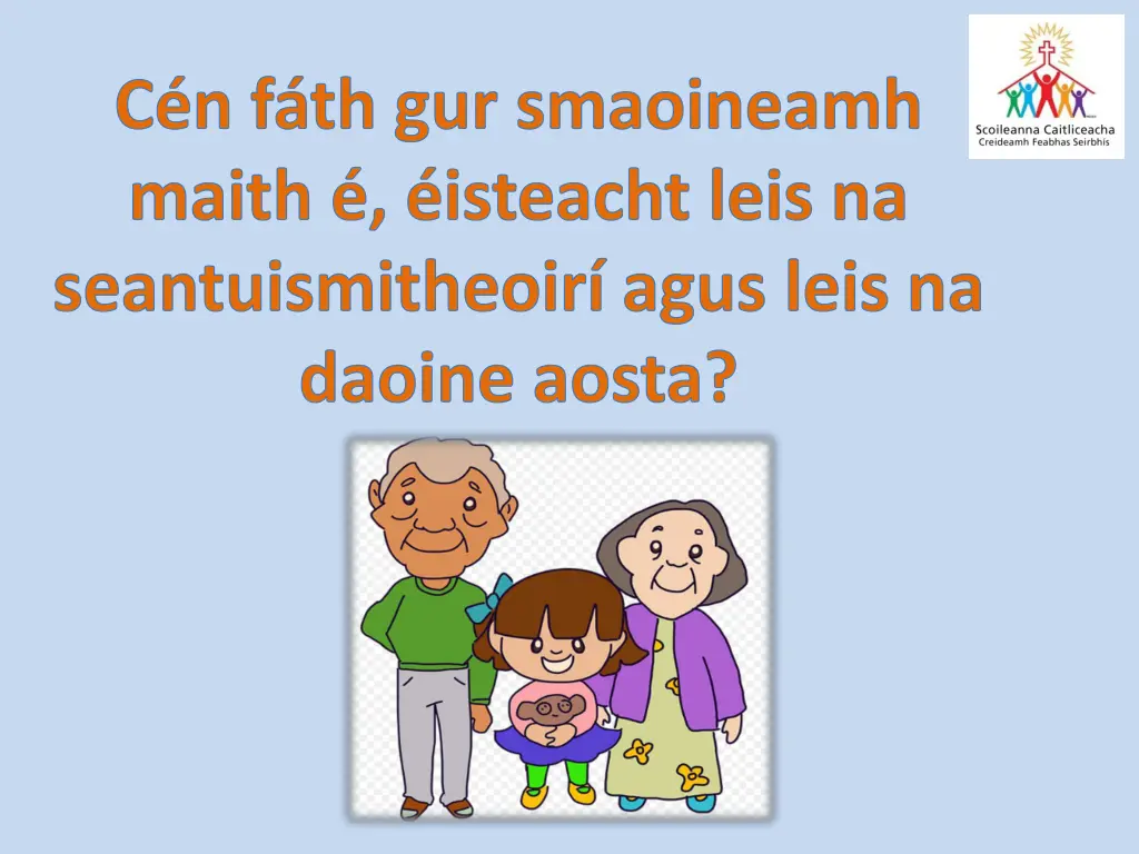 c n f th gur smaoineamh maith isteacht leis