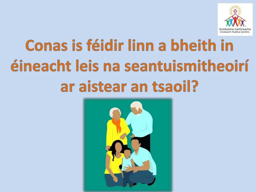 conas is f idir linn a bheith in ineacht leis