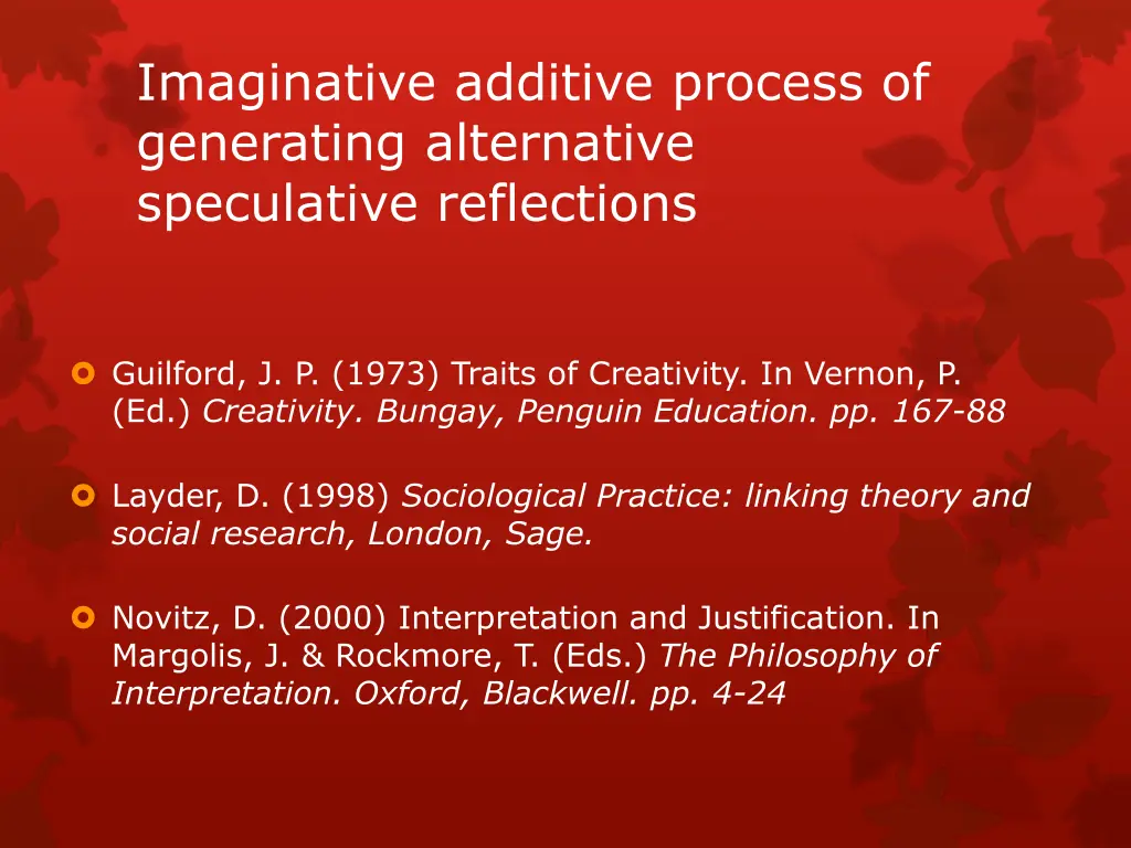 imaginative additive process of generating