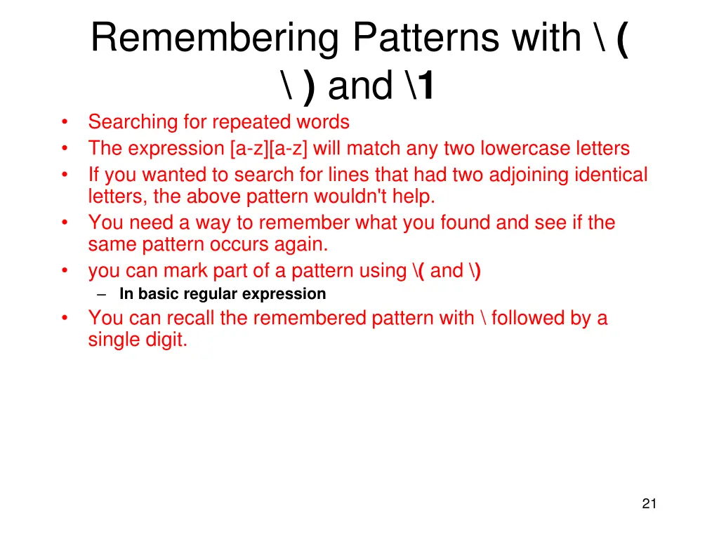 remembering patterns with and 1 searching