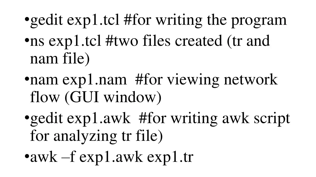 gedit exp1 tcl for writing the program ns exp1