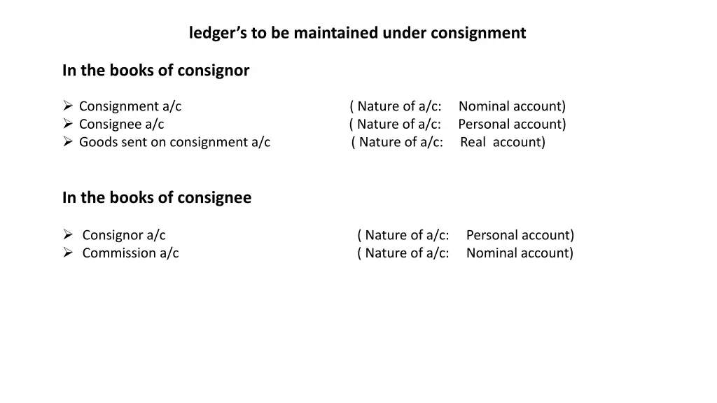 ledger s to be maintained under consignment