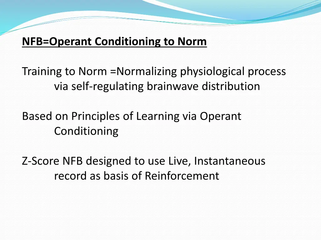 nfb operant conditioning to norm