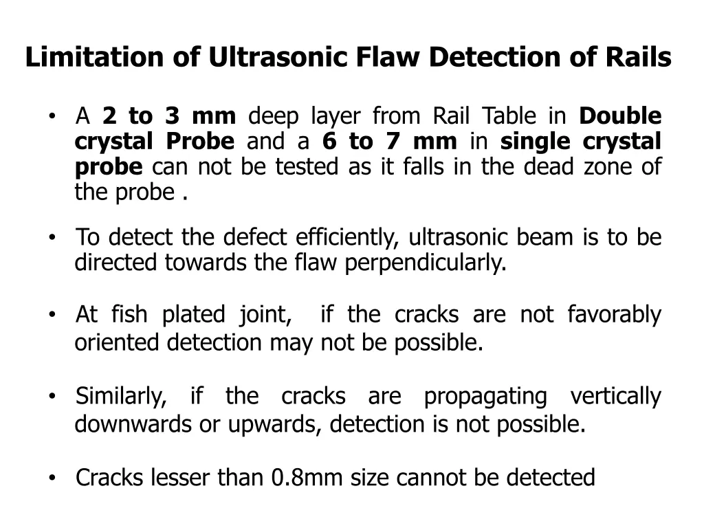 limitation of ultrasonic flaw detection of rails