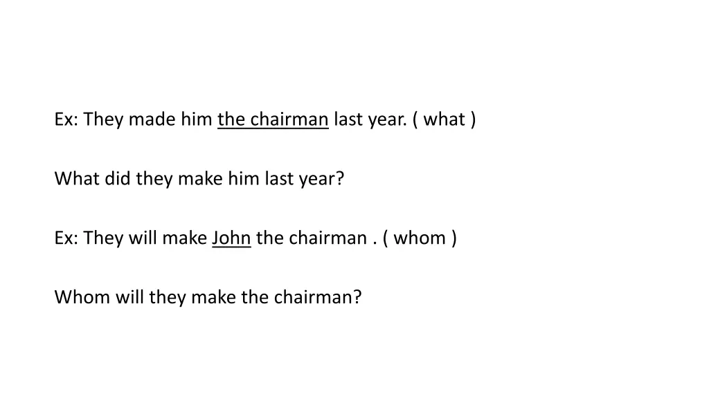 ex they made him the chairman last year what