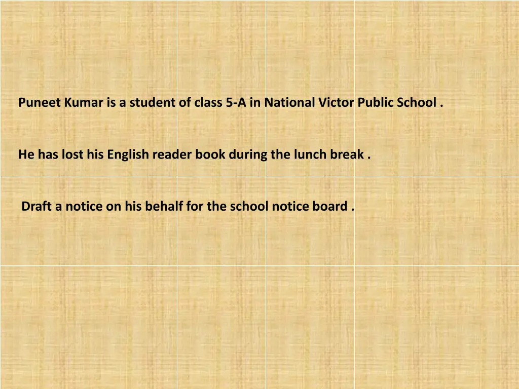 puneet kumar is a student of class
