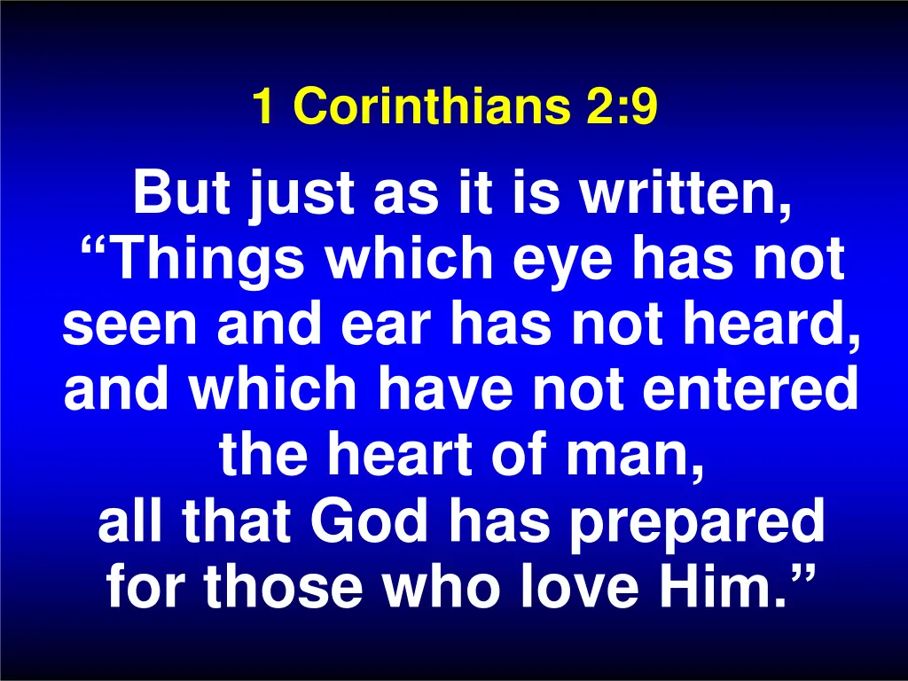 1 corinthians 2 9 but just as it is written