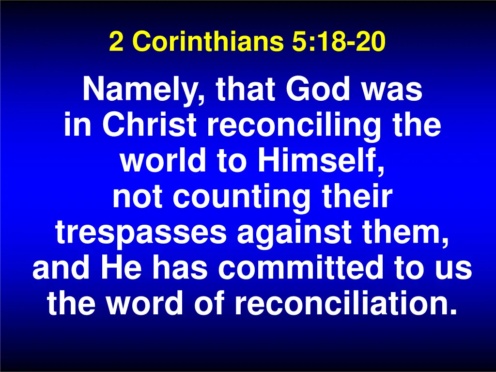 2 corinthians 5 18 20 namely that