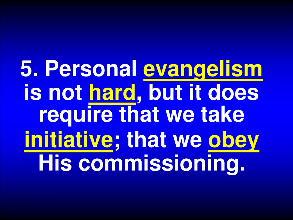 5 personal evangelism is not hard but it does