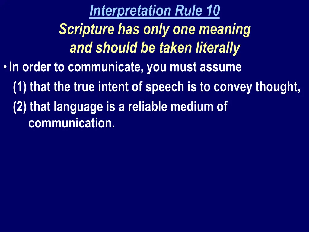 interpretation rule 10 scripture has only