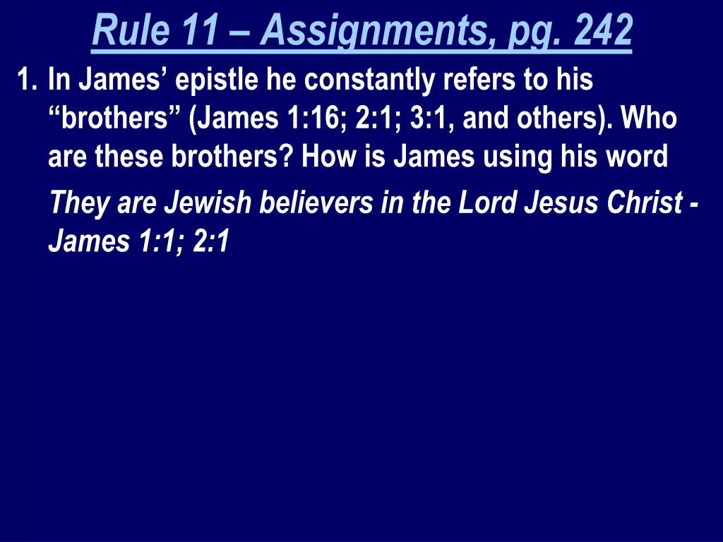 rule 11 assignments pg 242 1 in james epistle