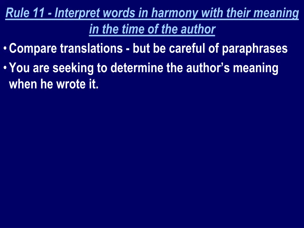 rule 11 interpret words in harmony with their 2