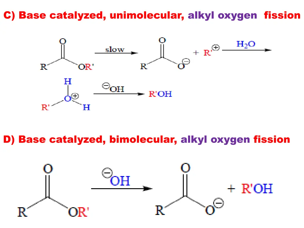 c base catalyzed unimolecular alkyl oxygen fission
