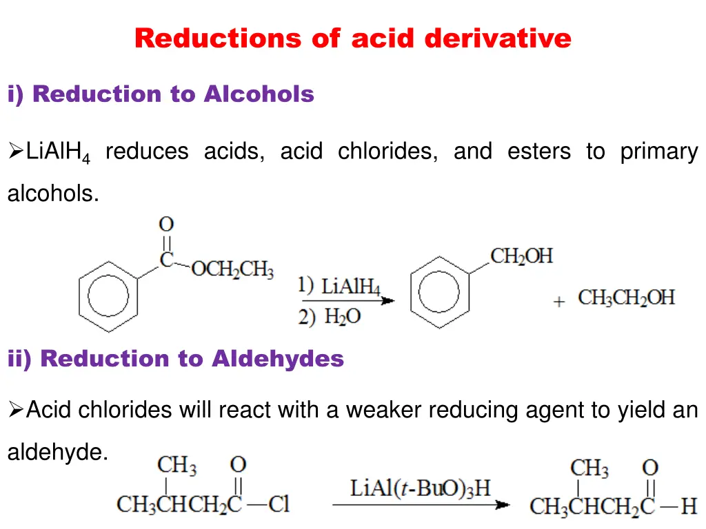 reductions of acid derivative
