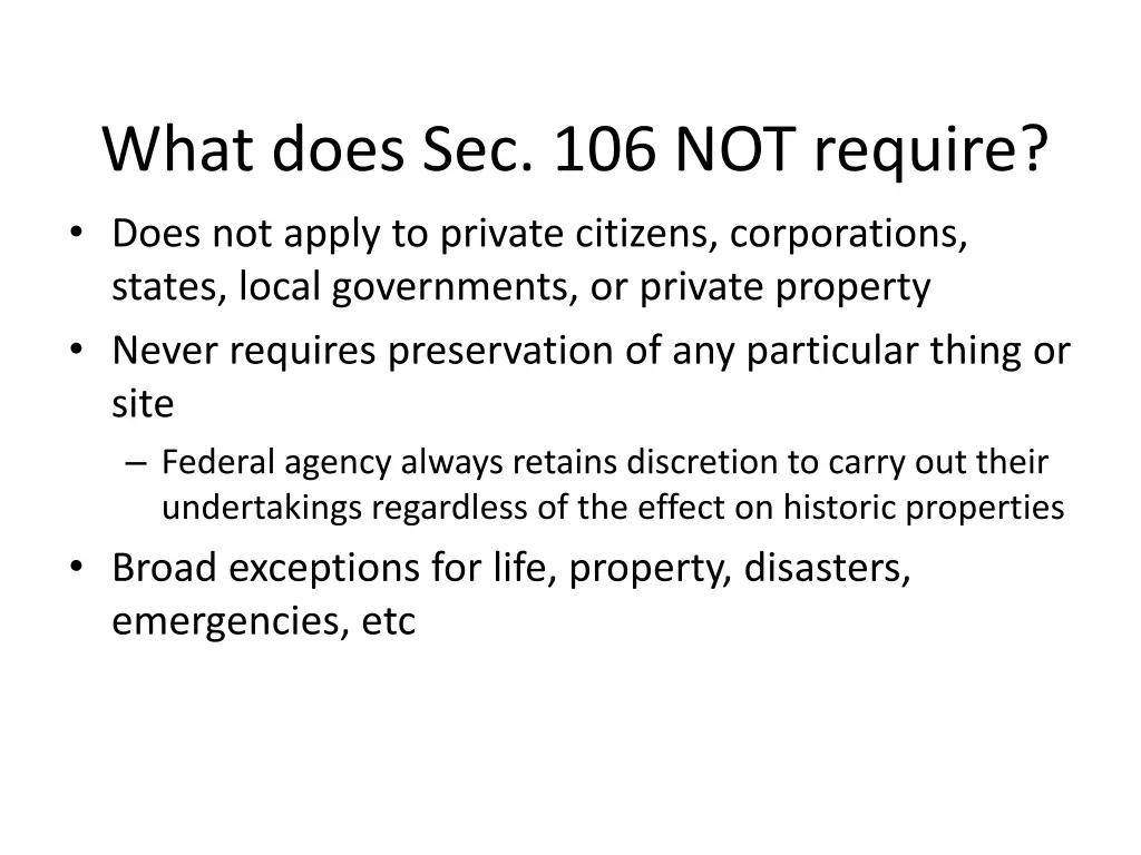 what does sec 106 not require does not apply