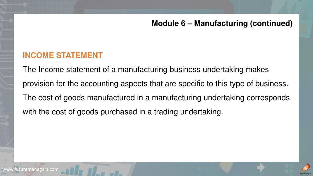 module 6 manufacturing continued