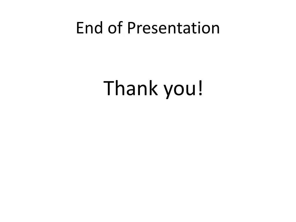 end of presentation