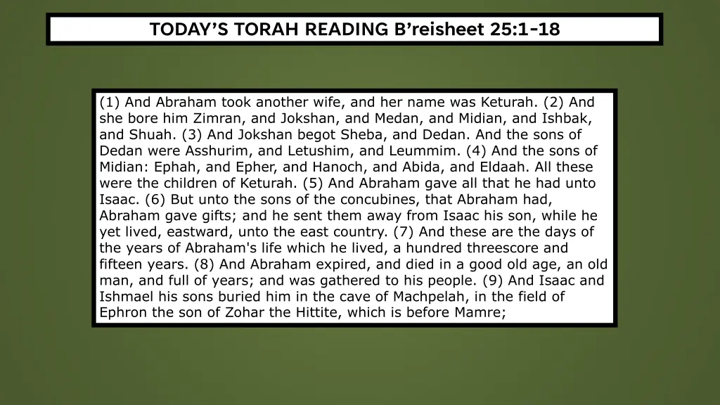 today s torah reading b reisheet 25 1 18