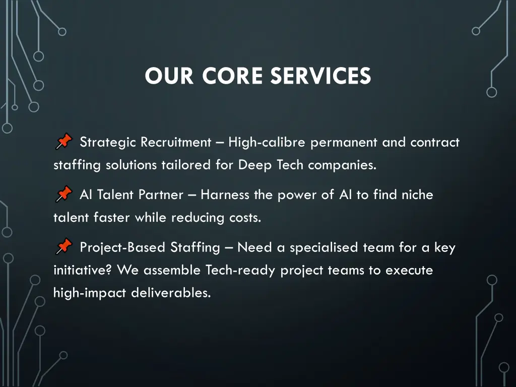 our core services