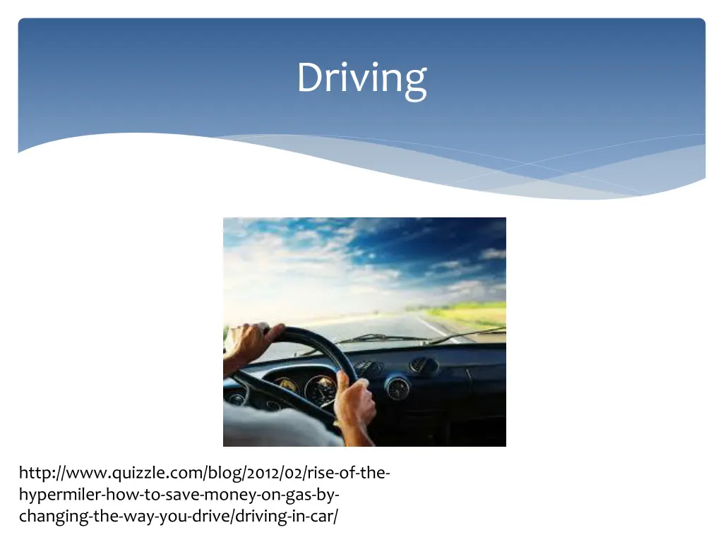 driving