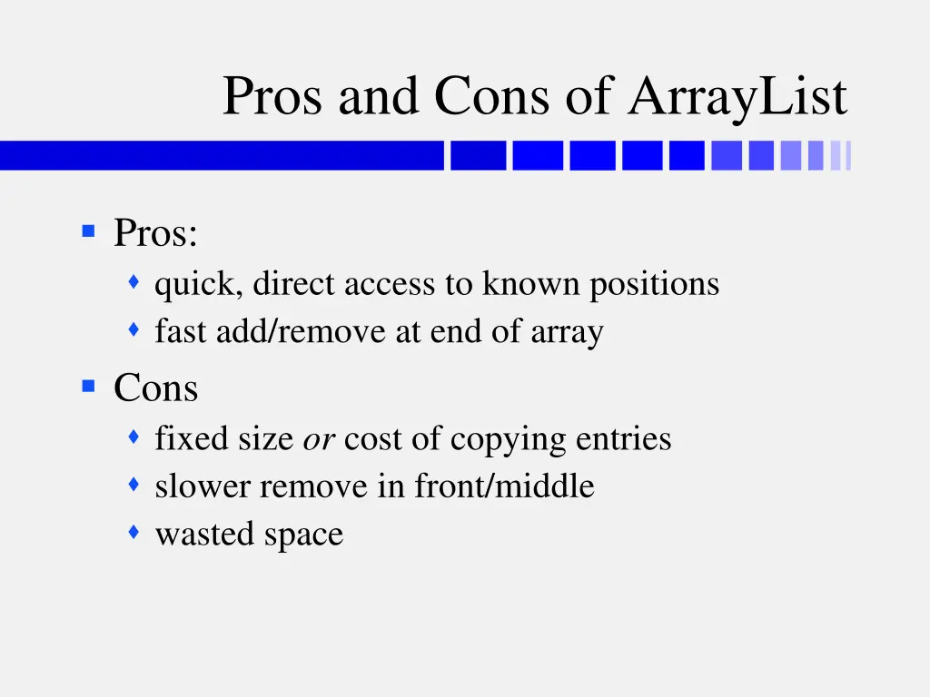 pros and cons of arraylist