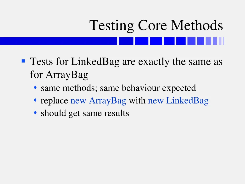 testing core methods