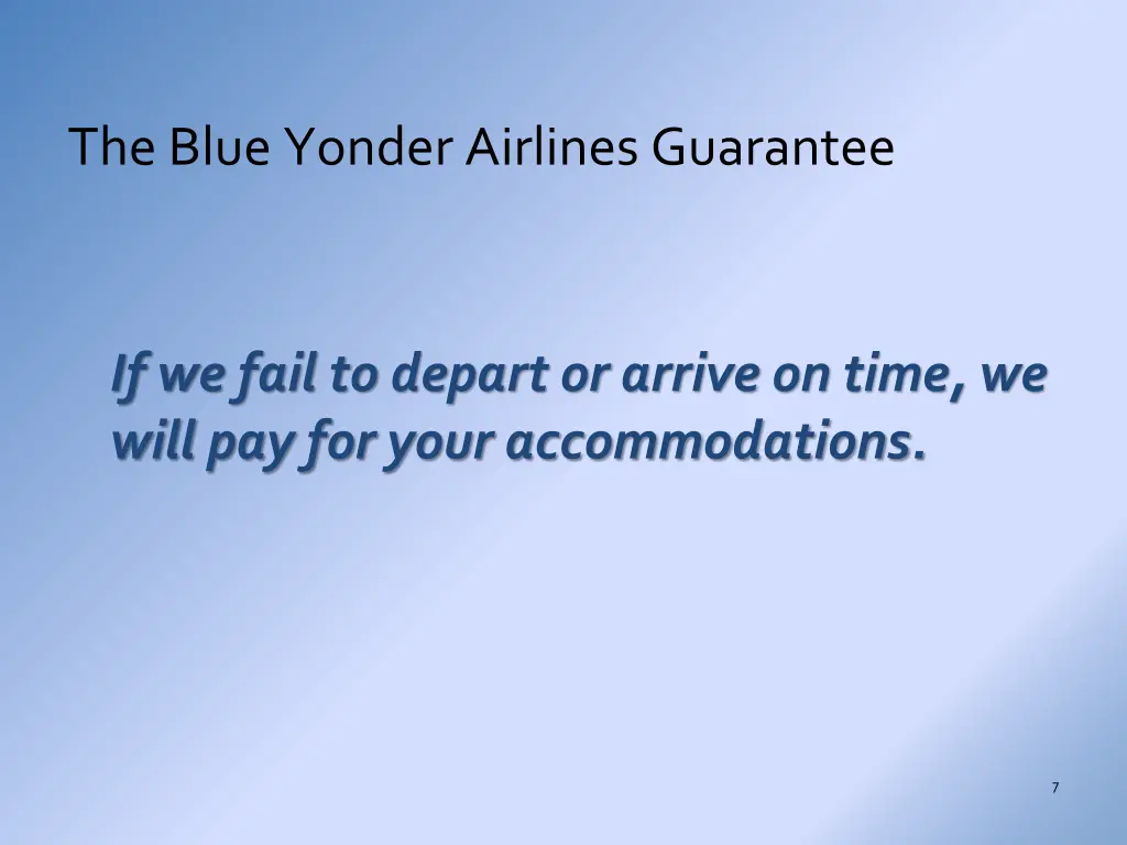 the blue yonder airlines guarantee
