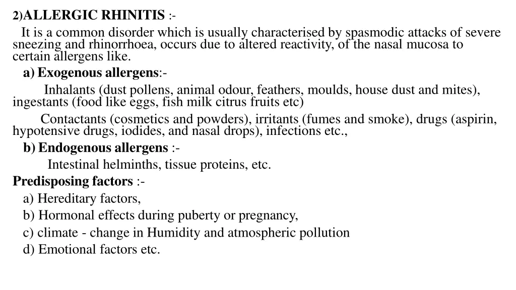 2 allergic rhinitis it is a common disorder which