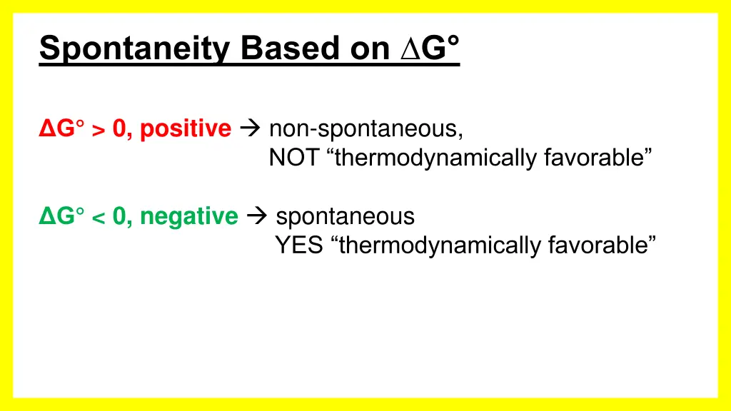 spontaneity based on g