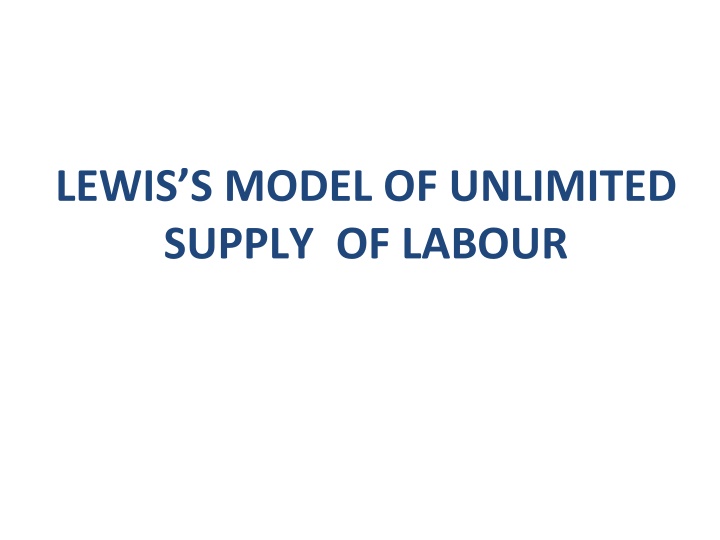 lewis s model of unlimited supply of labour