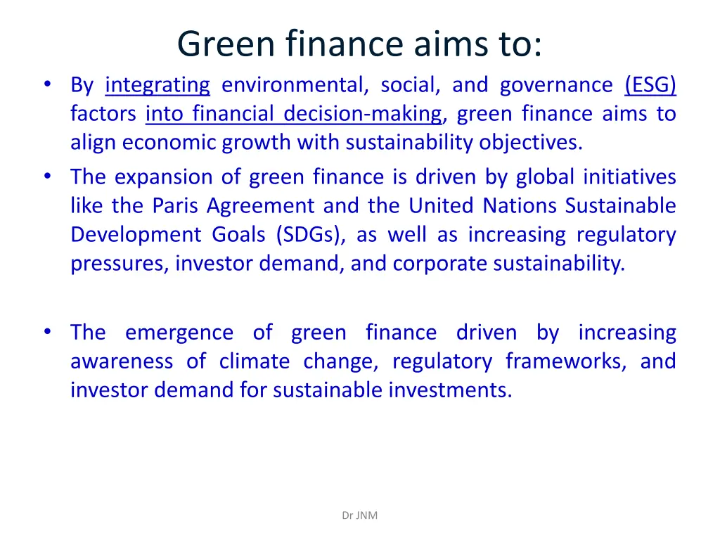 green finance aims to by integrating