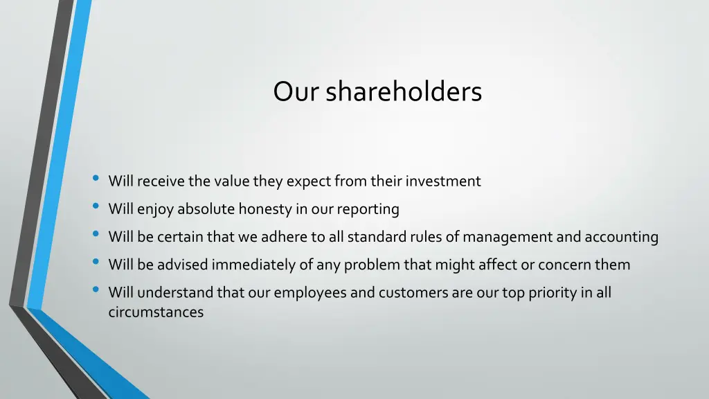 our shareholders
