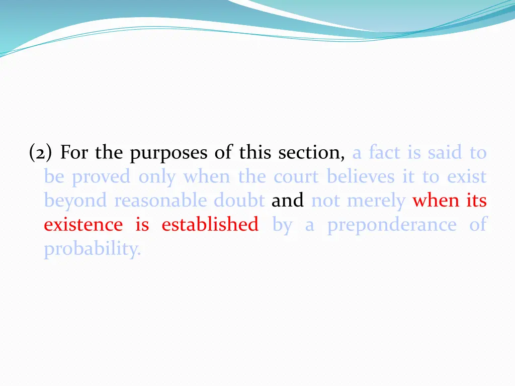 2 for the purposes of this section a fact is said